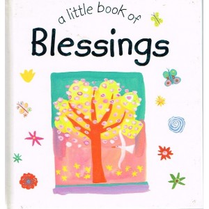 A Little Book Of Blessings by Sophie Piper